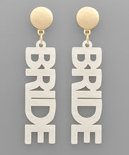 Load image into Gallery viewer, BRIDE Letter Earrings
